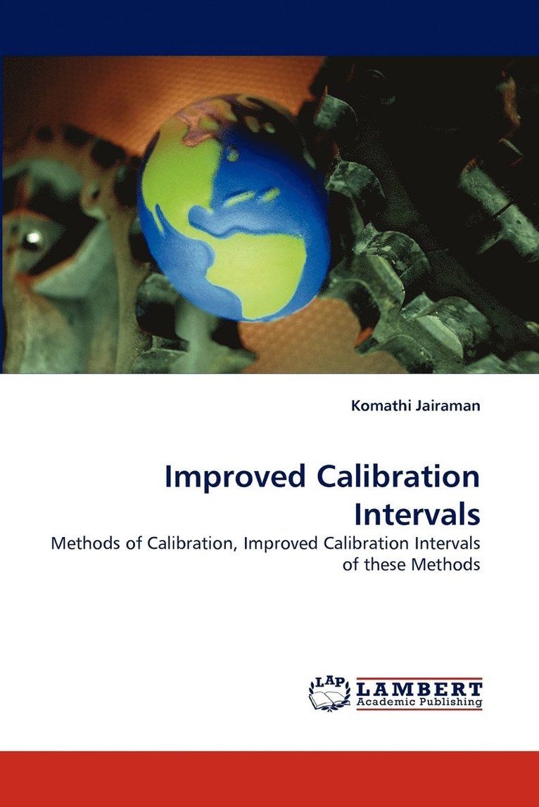 Improved Calibration Intervals 1