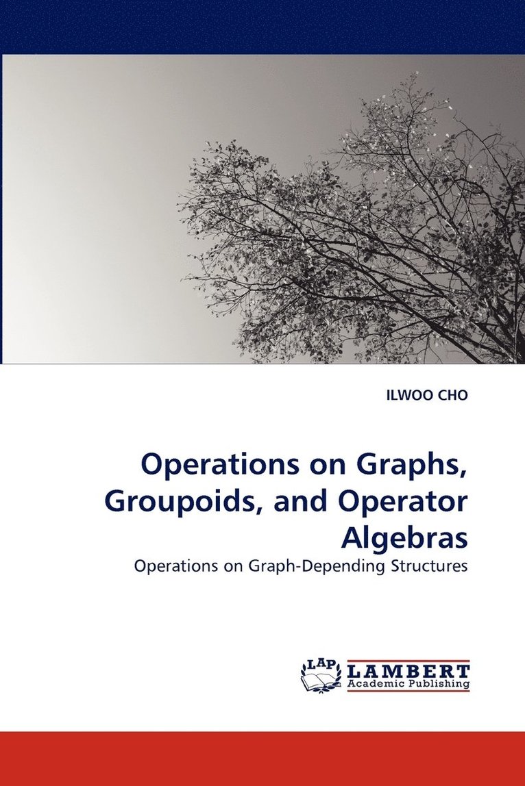 Operations on Graphs, Groupoids, and Operator Algebras 1