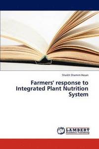 bokomslag Farmers' Response to Integrated Plant Nutrition System