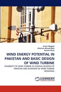 bokomslag Wind Energy Potential in Pakistan and Basic Design of Wind Turbine