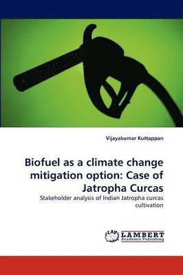 Biofuel as a Climate Change Mitigation Option 1