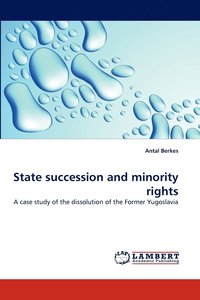 bokomslag State Succession and Minority Rights