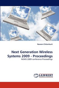 bokomslag Next Generation Wireless Systems 2009 - Proceedings