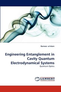 bokomslag Engineering Entanglement in Cavity Quantum Electrodynamical Systems