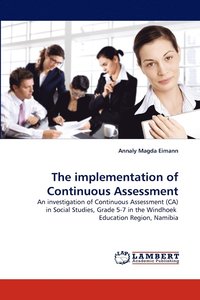bokomslag The Implementation of Continuous Assessment