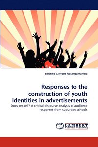 bokomslag Responses to the Construction of Youth Identities in Advertisements