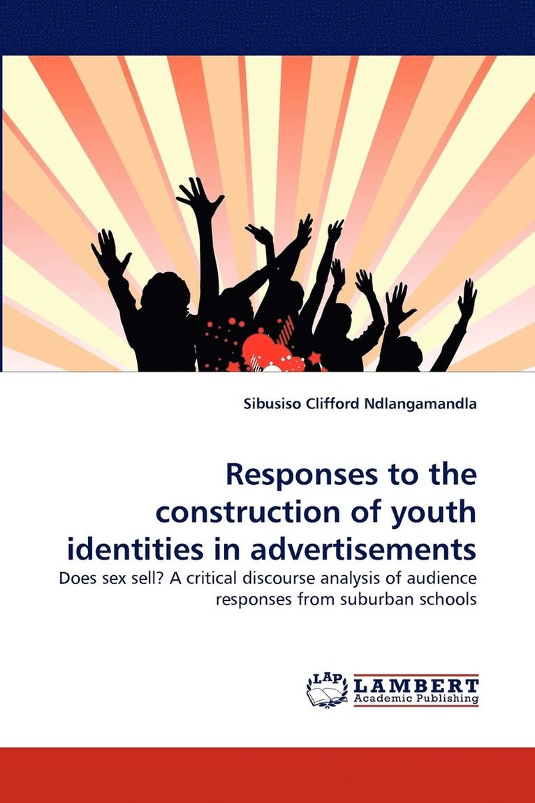 Responses to the Construction of Youth Identities in Advertisements 1