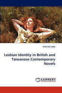 bokomslag Lesbian Identity in British and Taiwanese Contemporary Novels