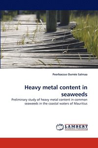 bokomslag Heavy Metal Content in Seaweeds