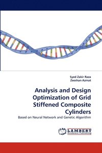 bokomslag Analysis and Design Optimization of Grid Stiffened Composite Cylinders