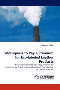 bokomslag Willingness to Pay a Premium for Eco-labeled Leather Products
