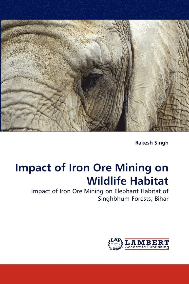 Impact of Iron Ore Mining on Wildlife Habitat 1