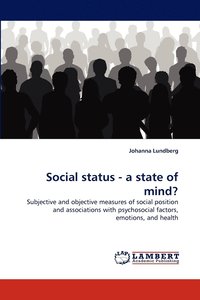 bokomslag Social status - a state of mind?