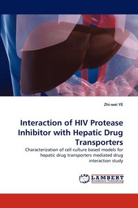 bokomslag Interaction of HIV Protease Inhibitor with Hepatic Drug Transporters