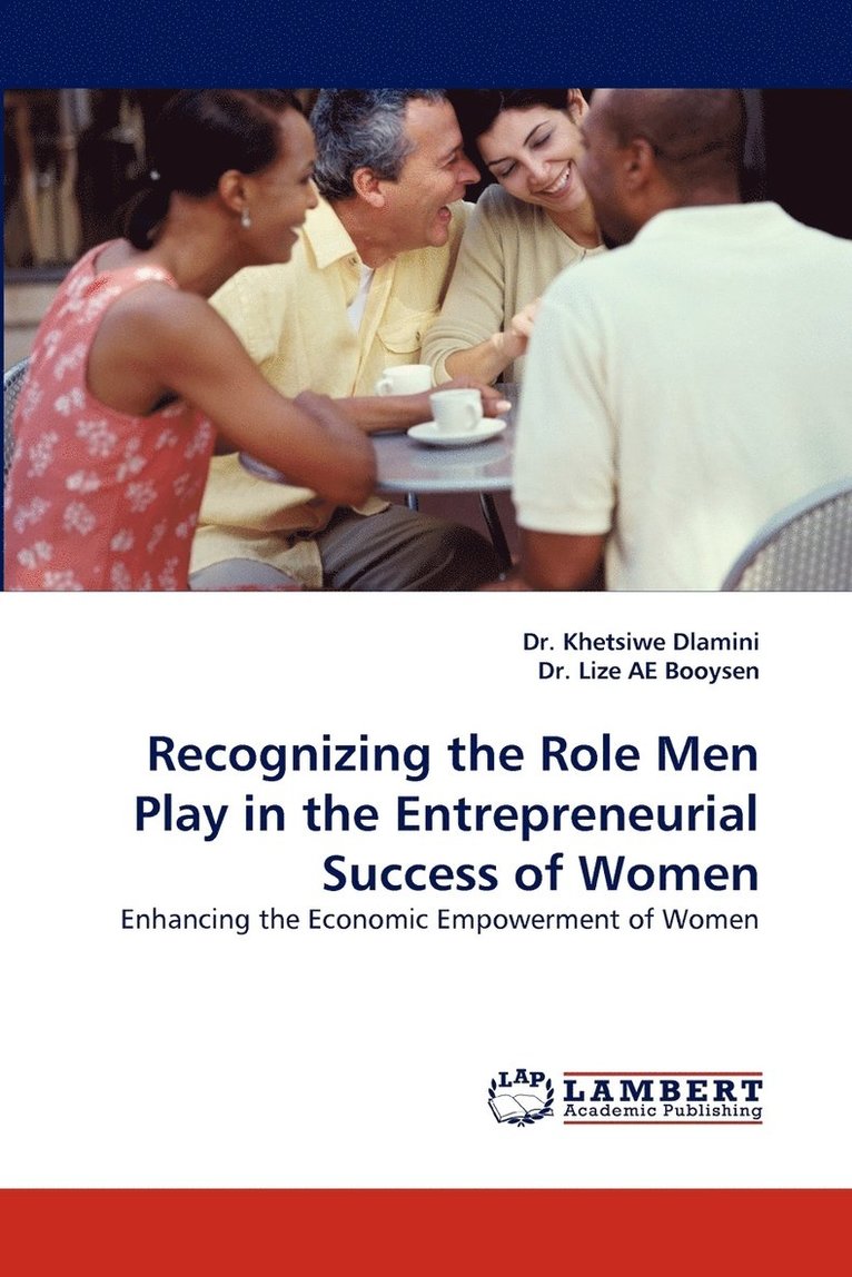 Recognizing the Role Men Play in the Entrepreneurial Success of Women 1