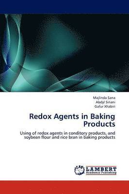 Redox Agents in Baking Products 1