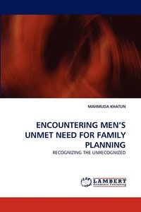 bokomslag Encountering Men's Unmet Need for Family Planning
