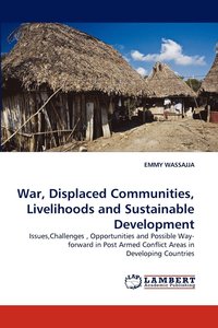 bokomslag War, Displaced Communities, Livelihoods and Sustainable Development