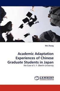 bokomslag Academic Adaptation Experiences of Chinese Graduate Students in Japan
