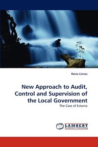 bokomslag New Approach to Audit, Control and Supervision of the Local Government