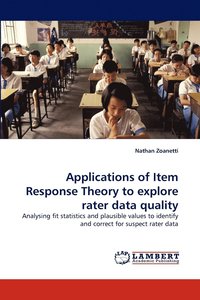 bokomslag Applications of Item Response Theory to Explore Rater Data Quality