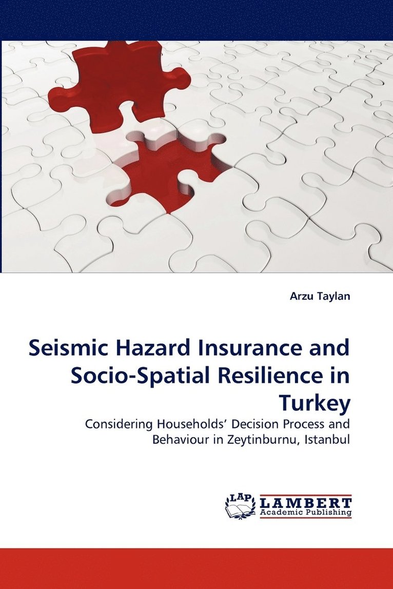 Seismic Hazard Insurance and Socio-Spatial Resilience in Turkey 1
