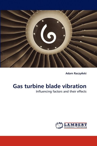 bokomslag Gas turbine blade vibration