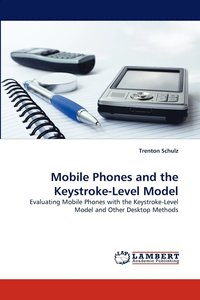 bokomslag Mobile Phones and the Keystroke-Level Model