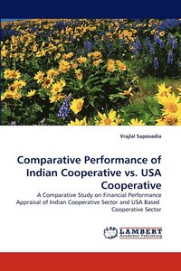 bokomslag Comparative Performance of Indian Cooperative vs. USA Cooperative
