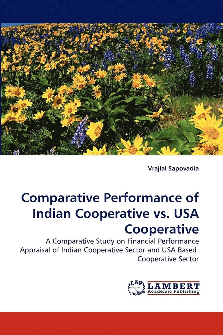 Comparative Performance of Indian Cooperative vs. USA Cooperative 1