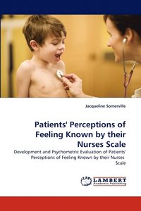 bokomslag Patients' Perceptions of Feeling Known by their Nurses Scale
