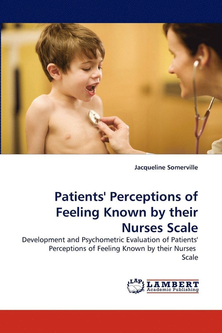 Patients' Perceptions of Feeling Known by their Nurses Scale 1