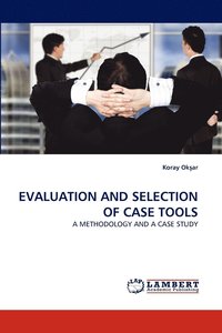 bokomslag Evaluation and Selection of Case Tools