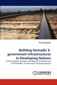 bokomslag Building Nomadic E-government Infrastructures in Developing Nations