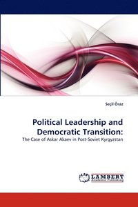 bokomslag Political Leadership and Democratic Transition