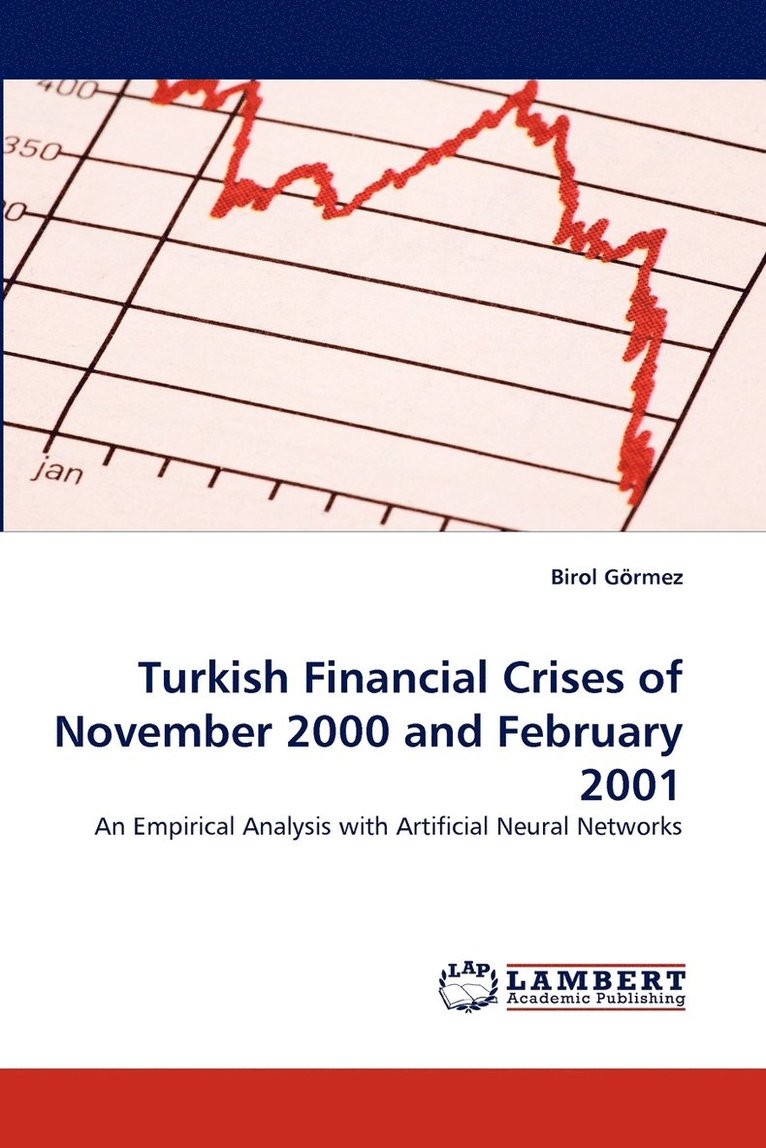 Turkish Financial Crises of November 2000 and February 2001 1