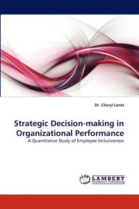 bokomslag Strategic Decision-Making in Organizational Performance