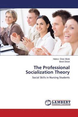 bokomslag The Professional Socialization Theory