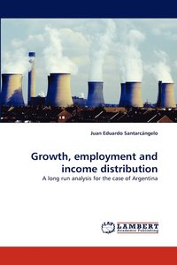 bokomslag Growth, employment and income distribution