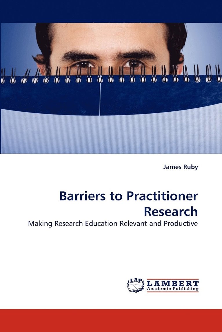 Barriers to Practitioner Research 1