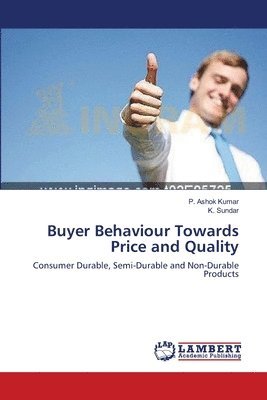 Buyer Behaviour Towards Price and Quality 1