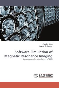 bokomslag Software Simulation of Magnetic Resonance Imaging