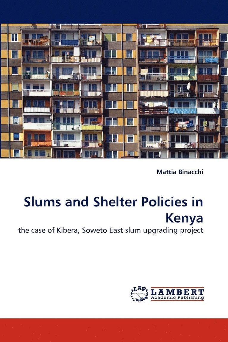 Slums and Shelter Policies in Kenya 1