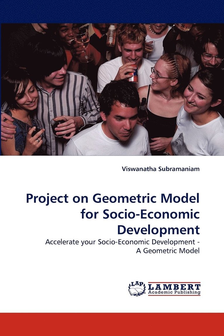 Project on Geometric Model for Socio-Economic Development 1
