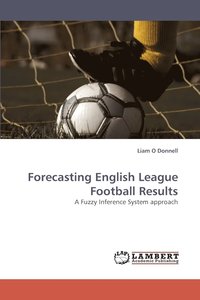 bokomslag Forecasting English League Football Results