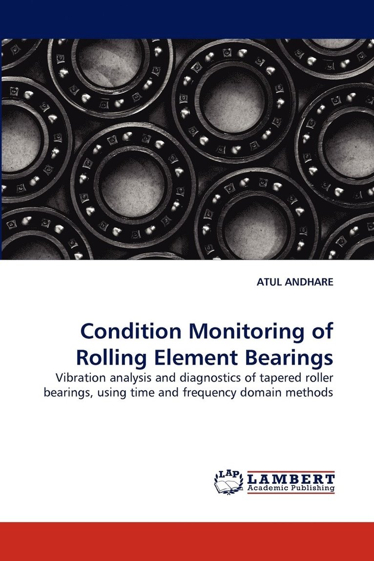 Condition Monitoring of Rolling Element Bearings 1