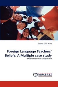 bokomslag Foreign Language Teachers' Beliefs