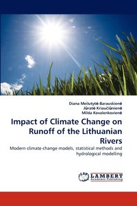 bokomslag Impact of Climate Change on Runoff of the Lithuanian Rivers