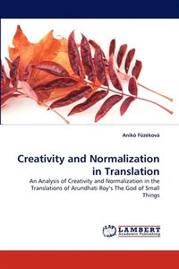 bokomslag Creativity and Normalization in Translation