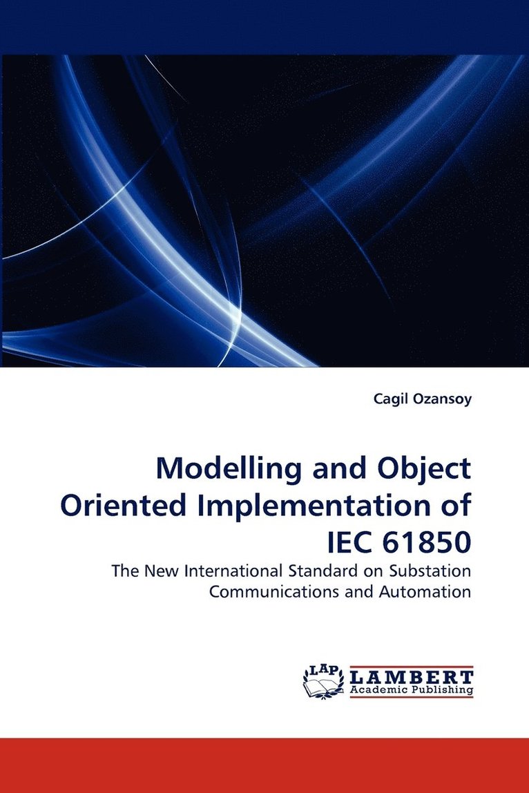 Modelling and Object Oriented Implementation of Iec 61850 1